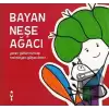 Bayan Neşe Ağacı