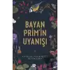 Bayan Prim’in Uyanışı