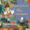 Bayan Şeftali ve Alya Tanışıyorlar