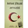 Bayrak Şiirleri Antolojisi