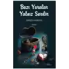 Bazı Yaralar Yalnız Sarılır