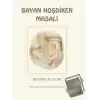 Beatrix Potter Bayan Hoşdiken Masalı