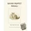 Beatrix Potter Bayan Moppet Masalı