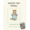 Beatrix Potter Kedicik Tom Masalı