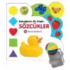 Bebeğimin İlk Kitabı: Sözcükler