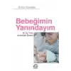 Bebeğimin Yanındayım