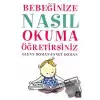 Bebeğinize Nasıl Okuma Öğretebilirsiniz