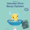 Bebekler İçin Banyo Öyküleri