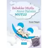 Bebekler Mutlu Anne Babalar Mutlu