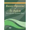 Beceri Öğretimi ve Öz Bakım Becerilerinin Kazandırılması