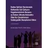 Beden Eğitimi Derslerinde Kullanılan Eşli Çalışma Uygulamalarının Koruma ve Bakım Altında Kalmakta Olan Kız Çocuklarının Saldırganlık Düzeylerine Etkisi