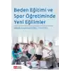 Beden Eğitimi ve Spor Öğretiminde Yeni Eğilimler