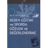 Beden Eğitimi ve Sporda Gözlem ve Değerlendirme