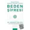 Beden Şifresi - Bedenin Kendini İyileştirme Yeteneğini Keşfedin!