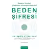 Beden Şifresi / Bedenin Kendini İyileştirme Yeteneğini Keşfedin!