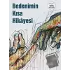 Bedenimin Kısa Hikayesi