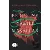 Bedenine Yazılı Masallar