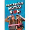 Beklediğim Mutlu Son