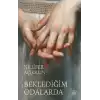 Beklediğim Odalarda