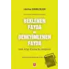 Beklenen Fayda ve Deneyimlenen Fayda