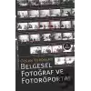 Belgesel Fotoğraf ve Fotoröportaj