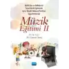 Belirli Gün Ve Haftalar İle Temel Müzik Eğitiminde Oyun Temelli Yaklaşım/okul Çalgısı Eğitimi Ve Portfolyo Uygulamalarıyla Müzik Eğitimi II