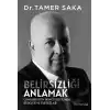 Belirsizliği Anlamak