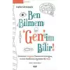 Ben Bilmem Genim Bilir