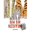 Ben Bir Kediyim (Ciltli)