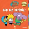 Ben Biz Hepimiz! - İlk Okuma 16