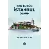 Ben Bugün İstanbul Oldum