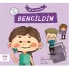 Ben de Küçükken Bencildim