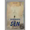 Ben Değil Sen