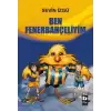 Ben Fenerbahçeliyim