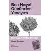 Ben Hayal Gücünden Yanayım