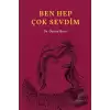 Ben Hep Çok Sevdim