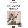 Ben Leyla’mı Arıyorum