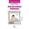 Ben Ne Zaman Doğdum ?