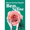 Ben, Nefise