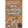 Ben Ölmedim Annem