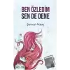 Ben Özledim Sen de Dene