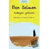 Ben Selman – Hidayet Yolcusu