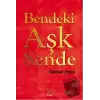 Bendeki Aşk Sende (Ciltli)