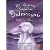 Beneklerini Kaybeden Dalmaçyalı