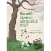 Benekli Faremi Gördünüz Mü?