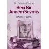 Beni Bir Annem Sevmiş