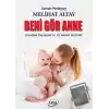 Beni Gör Anne