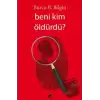 Beni Kim Öldürdü