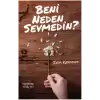 Beni Neden Sevmedin?