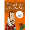 Benim Adım... Miguel de Cervantes